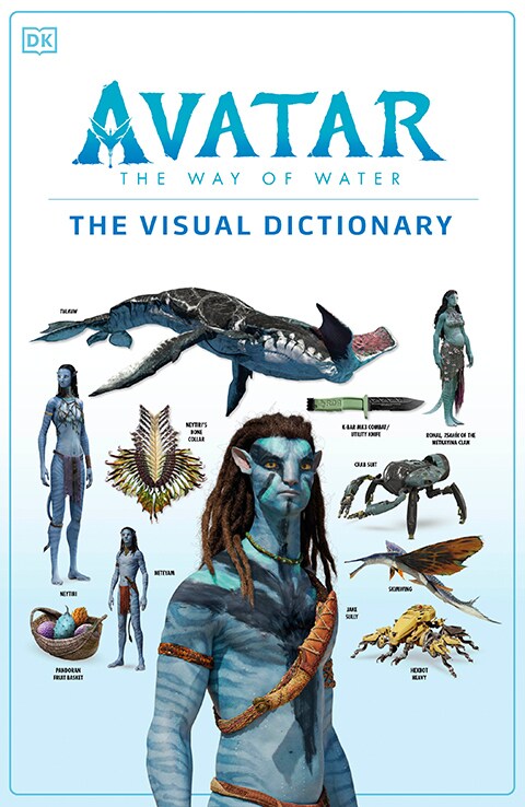 Avatar: The Way of Water: The Visual Dictionary