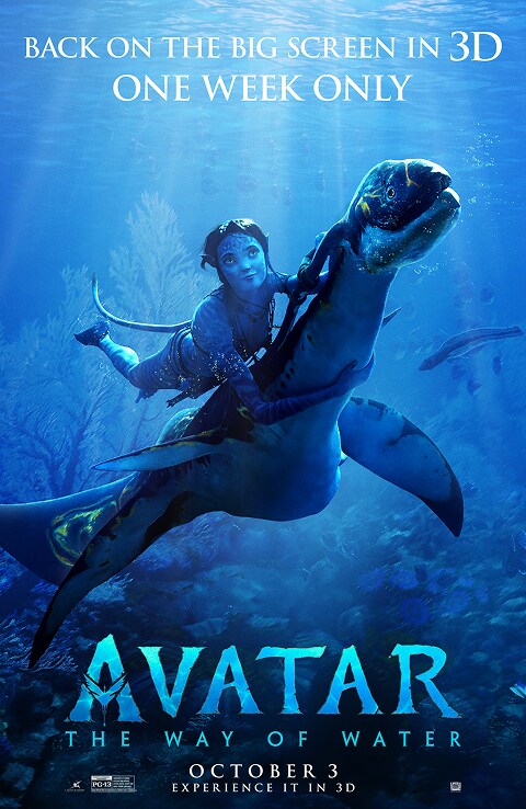Image of a Na'vi riding an ilu underwater. | Back on the big screen in 3D | One week only | Avatar: The Way of Water | October 3 | Experience it in 3D | Rated PG-13 | movie poster