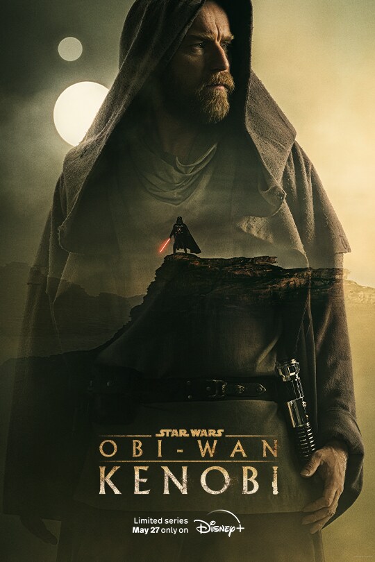 Star Wars: Obi-Wan Kenobi | Limited series May 27 only on Disney+ | movie poster