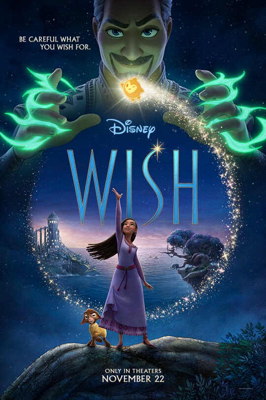 Be careful what you wish for. | Disney | Wish | Only in theaters November 22 | poster image