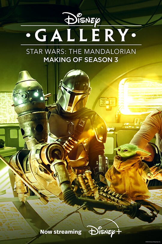 Disney Gallery - Star Wars: The Mandalorian | Making of season 3 | Now streaming | poster