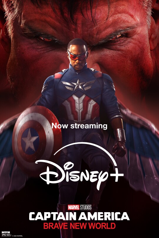 Image of Captain America (Anthony Mackie) in front the face of Red Hulk | Now streaming | Disney+ | Marvel Studios | Captain America: Brave New World | Rated PG-13 | © 2025 Marvel | movie poster
