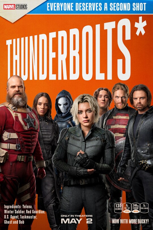 Marvel Studios | Everyone deserves a second shot | Thunderbolts* | Ingredients: Yelena, Winter Soldier, Red Guardian, U.S. Agent, Taskmaster, Ghost and Bob | Now with more Bucky! | Only in theaters May 2 | movie poster