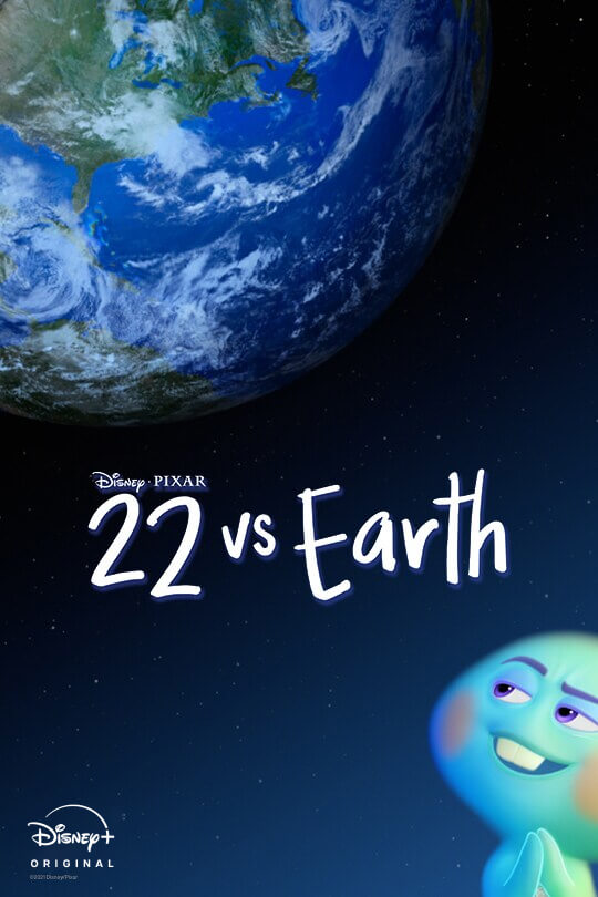 Disney•Pixar | 22 vs Earth | Disney+ Original | movie poster