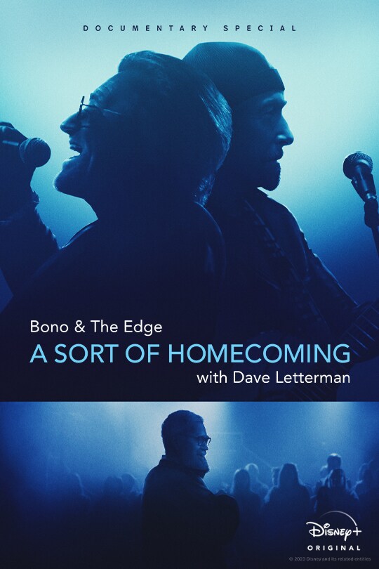 Documentary Special | Bono & The Edge: A Sort of Homecoming with Dave Letterman | DIsney+ Original | poster