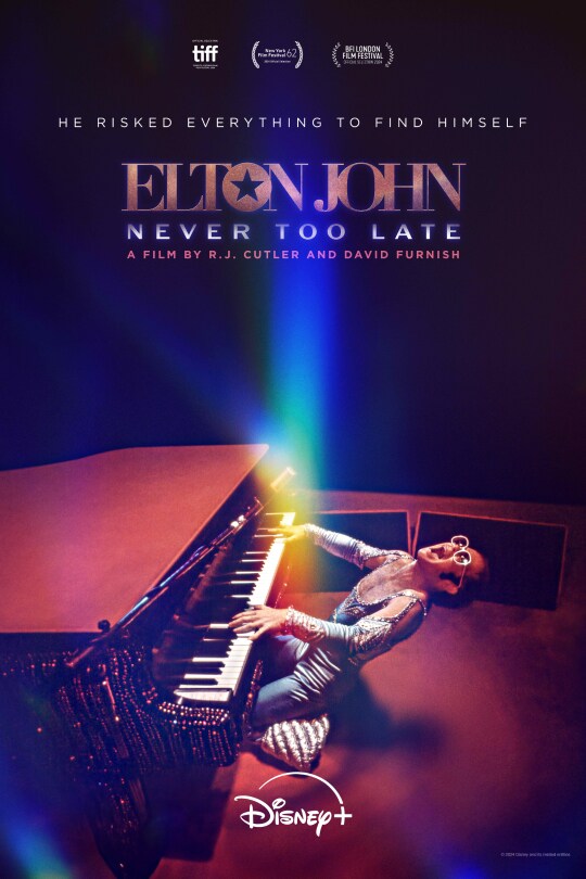 Image of Elton John playing the piano | He risked everything to find himself | Elton John: Never Too Late | A film by R.J. Cutler and David Furnish | Disney+ | movie poster