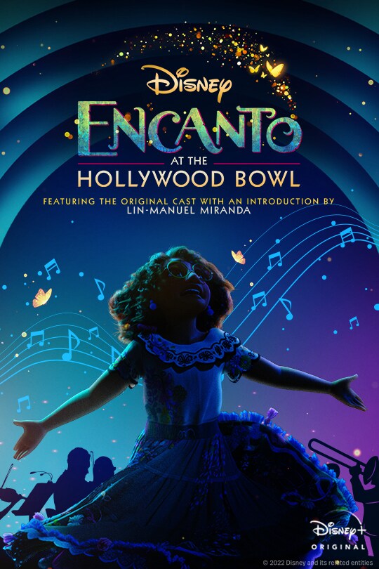Disney | Encanto at the Hollywood Bowl | Featuring the original cast with an introduction by Lin-Manuel Miranda | Disney+ Original | poster
