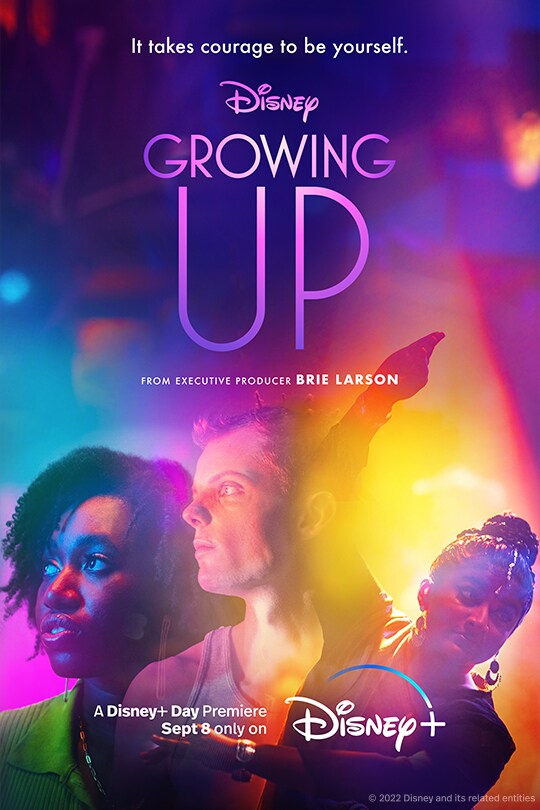 It takes courage to be yourself. | Disney | Growing Up | From executive producer Brie Larson | A Disney+ Day Premiere Sept 8 only on Disney+ | poster
