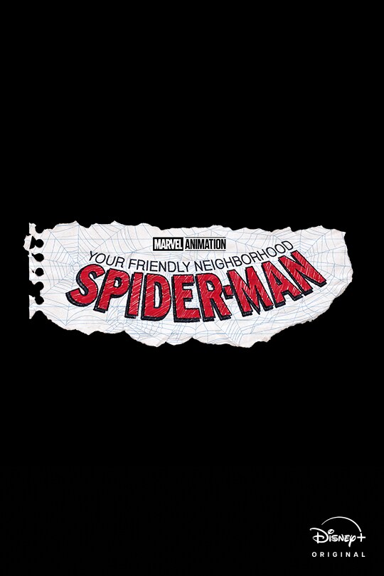 Marvel Animation | Your Friendly Neighborhood Spider-Man | Disney+ Original | poster