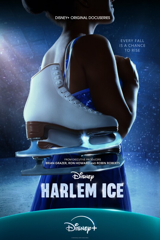 Image of a girl with a figure skate over her shoulder | Disney+ Original Docuseries | Every fall is a chance to rise | From Executive Producers Brian Grazer, Ron Howard, and Robin Roberts | Disney | Harlem Ice | Disney+ | movie poster