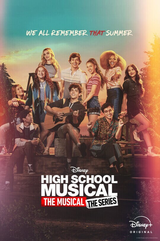 We all remember that summer | Disney | High School Musical: The Musical: The Series | Disney+ Original | movie poster