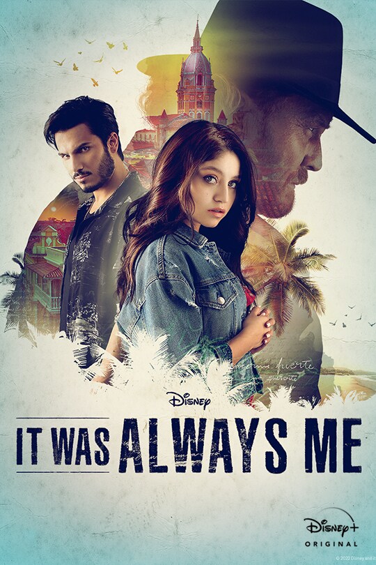 Disney | It Was Always Me | Disney+ Original | poster