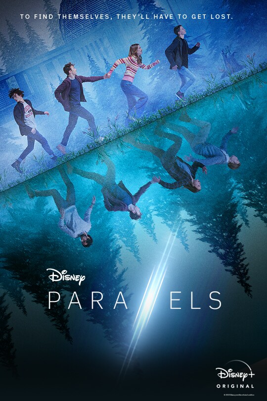 To find themselves, they'll have to get lost. | Disney | Parallels | Disney+ Original | poster