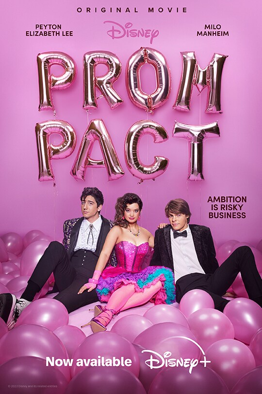 Original movie | Peyton Elizabeth Lee | Milo Manheim | Disney | Prom Pact | Ambition is risky business | Now available Disney+ | movie poster
