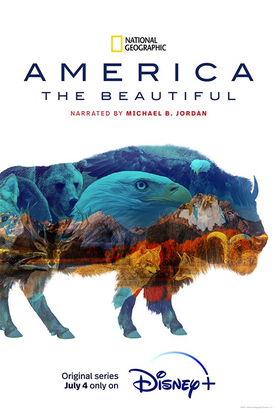 National Geographic | America the Beautiful | Narrated by Michael B. Jordan | Original series July 4 only on Disney+ | movie poster