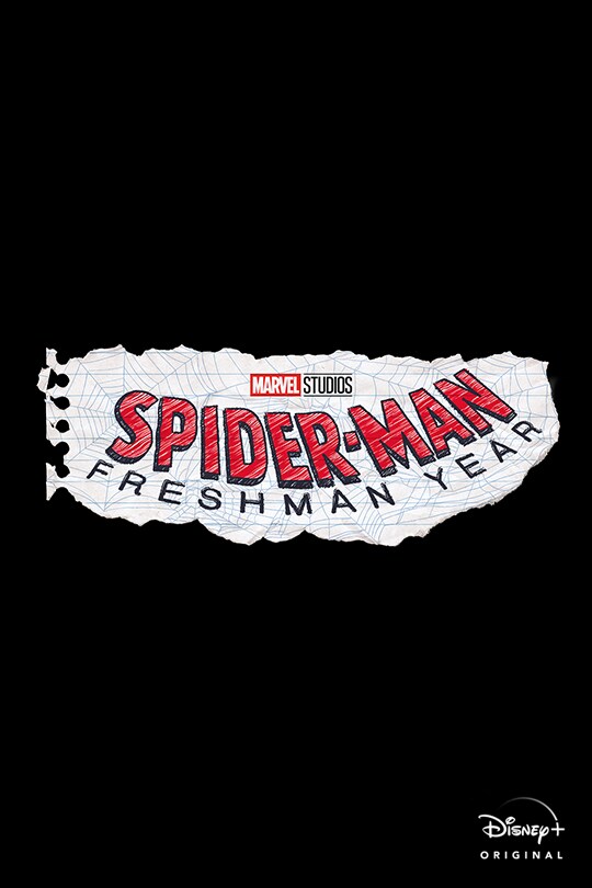Marvel Studios | Spider-Man Freshman Year | Disney+ Original | poster