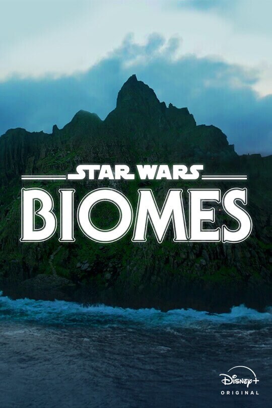 Star Wars Biomes | Disney+ Original