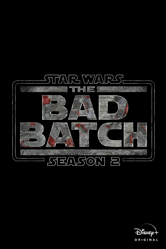 Star Wars: The Bad Batch Season 2 | Disney+ Originals