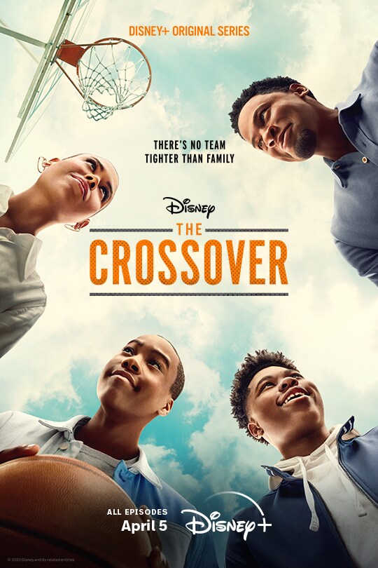Disney+ Original Series | There's no team tighter than family. | Disney | The Crossover | All episodes April 5 | Disney+ | poster image