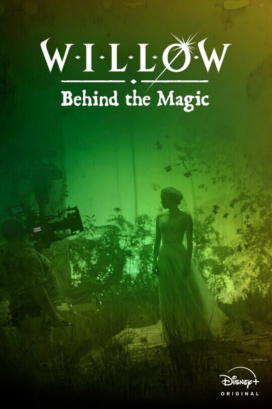 Willow: Behind the Magic | Disney+ Original | movie poster