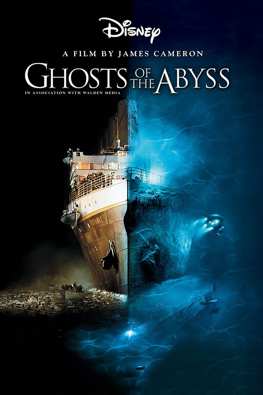 Ghosts of the Abyss | Disney Movies