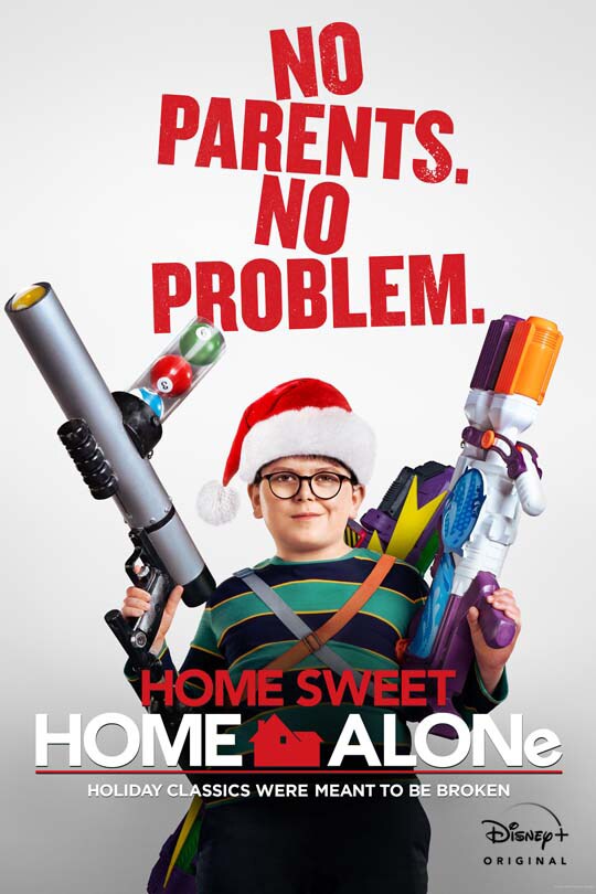 No parents. No problem. | Home Sweet Home Alone | Holiday classics were meant to be broken | Disney+ Original | movie poster