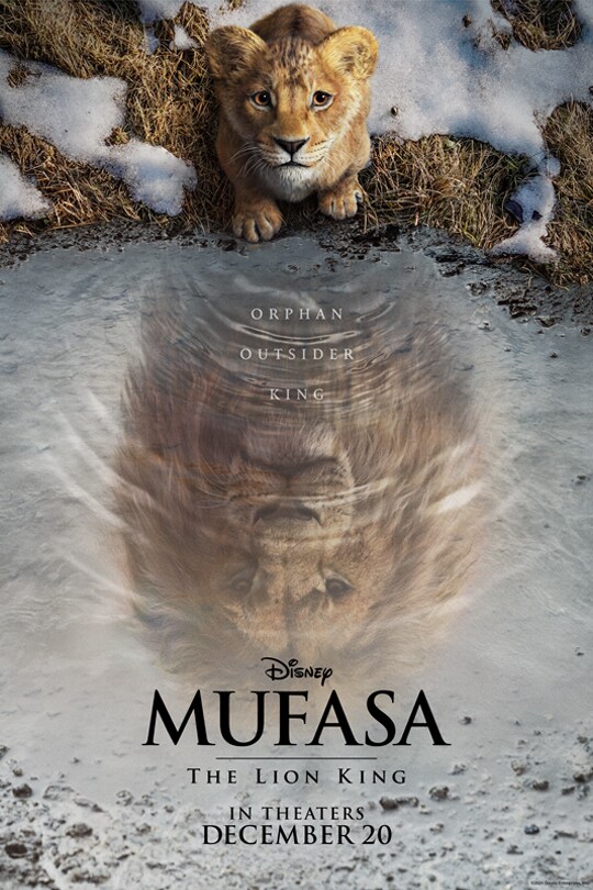 Orphan, Outsider, King | Disney | Mufasa: The Lion King | In theaters December 20 | movie poster