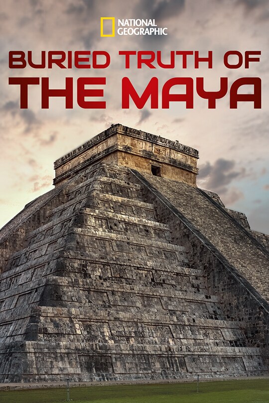 Buried Truth of the Maya movie poster