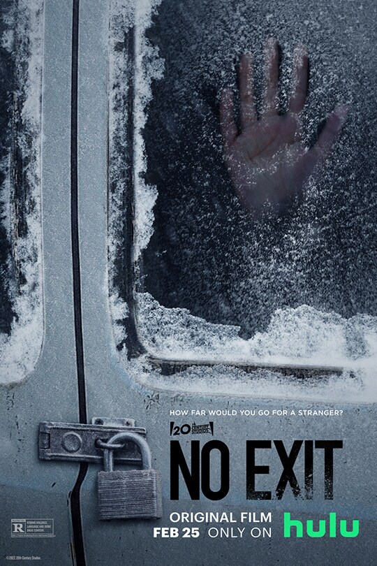 How far would you go for a stranger? | 20th Century Studios | No Exit | Original film Feb. 25 only on Hulu | rated R | movie poster