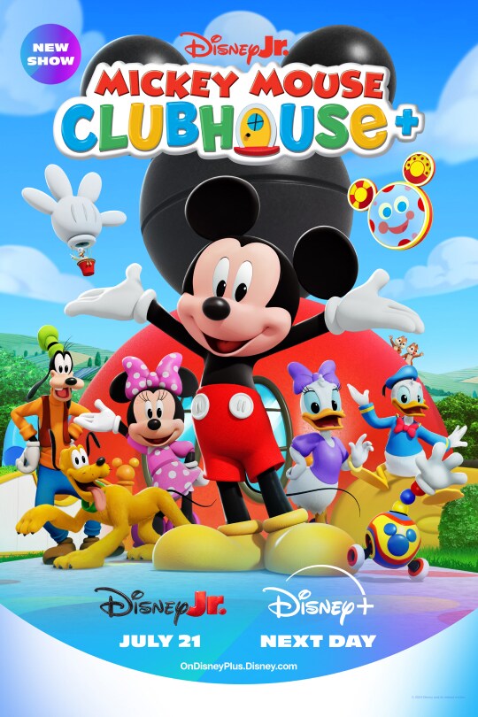 Mickey Mouse Clubhouse+ | Disney | July 21 Disney Jr. | Next Day Disney+ | Poster artwork
