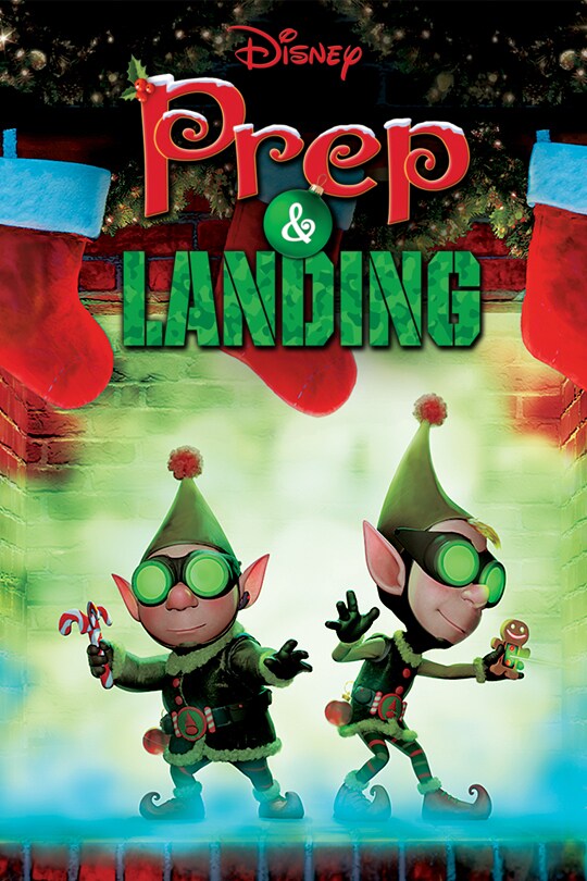 Prep & Landing | Official Site | Disney Movies