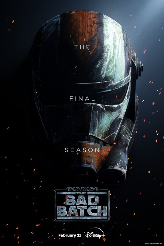 The final season | Star Wars: The Bad Batch | February 21 | Disney+ | movie poster