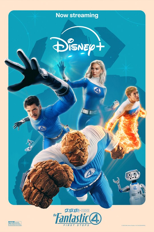 Image of Ebon Moss-Bachrach as Ben Grimm/The Thing, Joseph Quinn as Johnny Storm/Human Torch, Vanessa Kirby as Sue Storm/Invisible Woman and Pedro Pascal as Reed Richards/Mister Fantastic | Now streaming | Disney+ | Marvel Studios | The Fantastic Four: First Steps | Rated PG-13 | movie poster