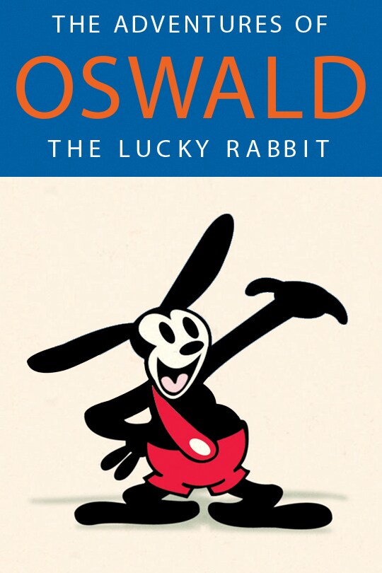 The Adventures of Oswald The Lucky Rabbit movie poster.