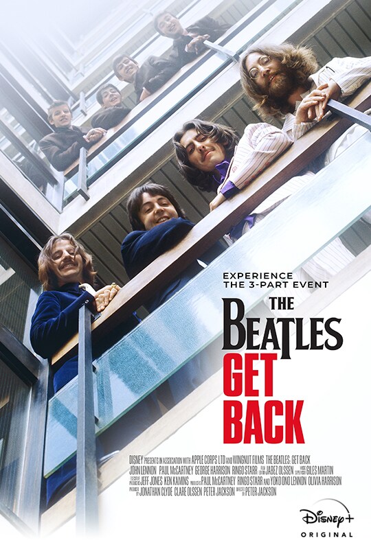Experience the three part event | The Beatles: Get Back | Disney+ Original | movie poster
