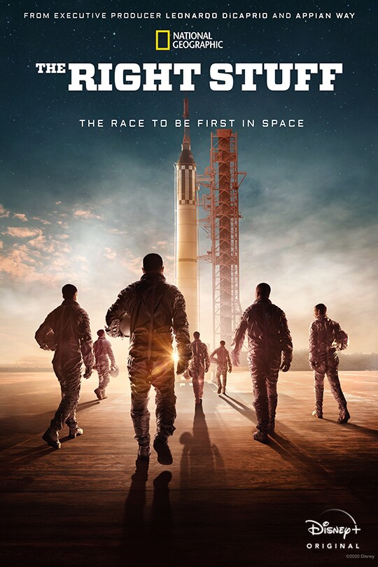 From executive producer Leonardo DiCaprio and Appian Way | National Geographic | The Right Stuff | The race to be first in space | Disney+ Original | poster