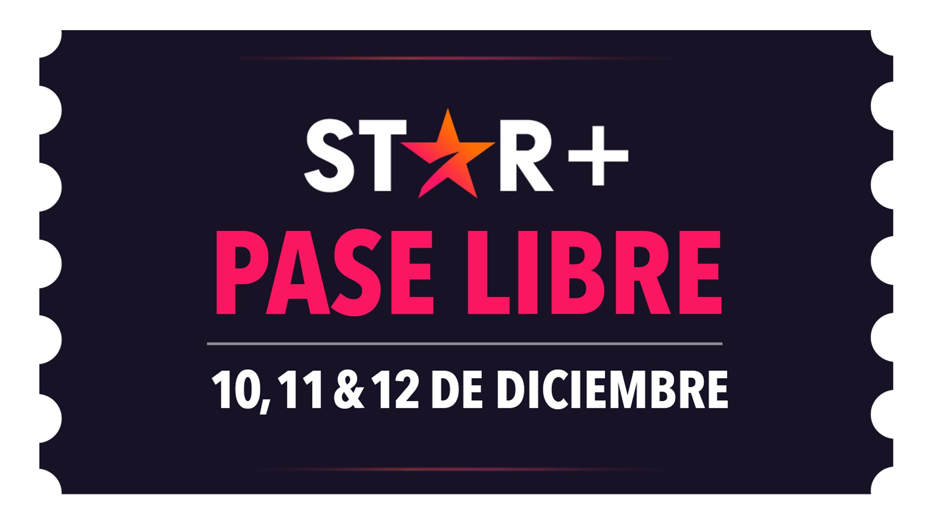 Star+ en México sin costo por un fin de semana con ‘Pase Libre’