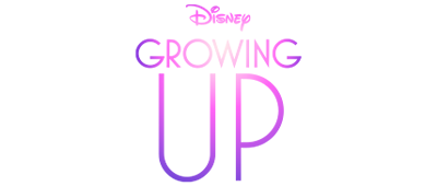 Disney | Growing Up