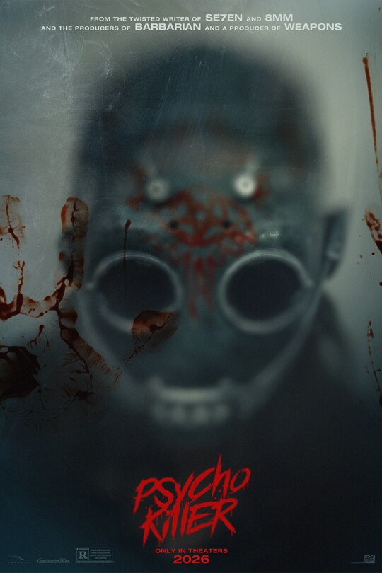 Image of a blurred individual wearing a mask. | From the twisted writer of Se7en and 8MM and the producers of Barbarian and a producer of Weapons | Psycho Killer | Rated R | Only in theaters 2026 | movie poster