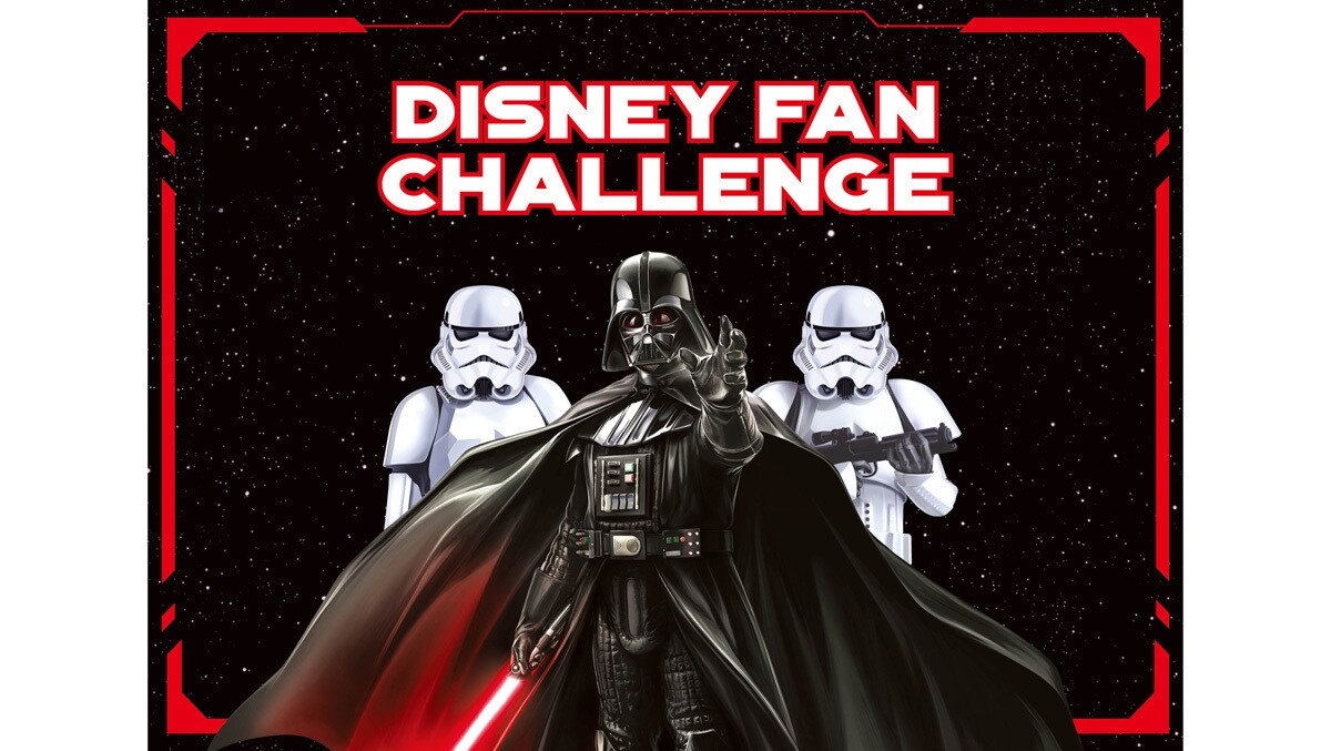 「ディズニーファン・チャレンジ」初のリアルイベント開催!8月1日「STAR WARS」コース一斉チャレンジにご招待!