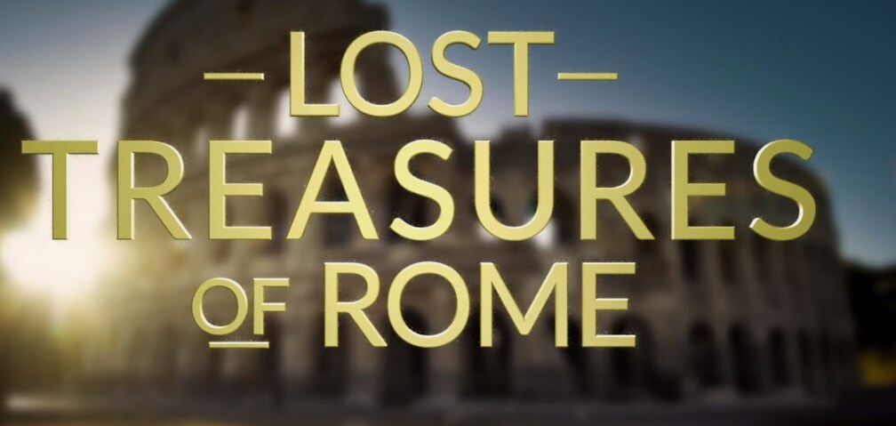 Lost Treasures of Rome 