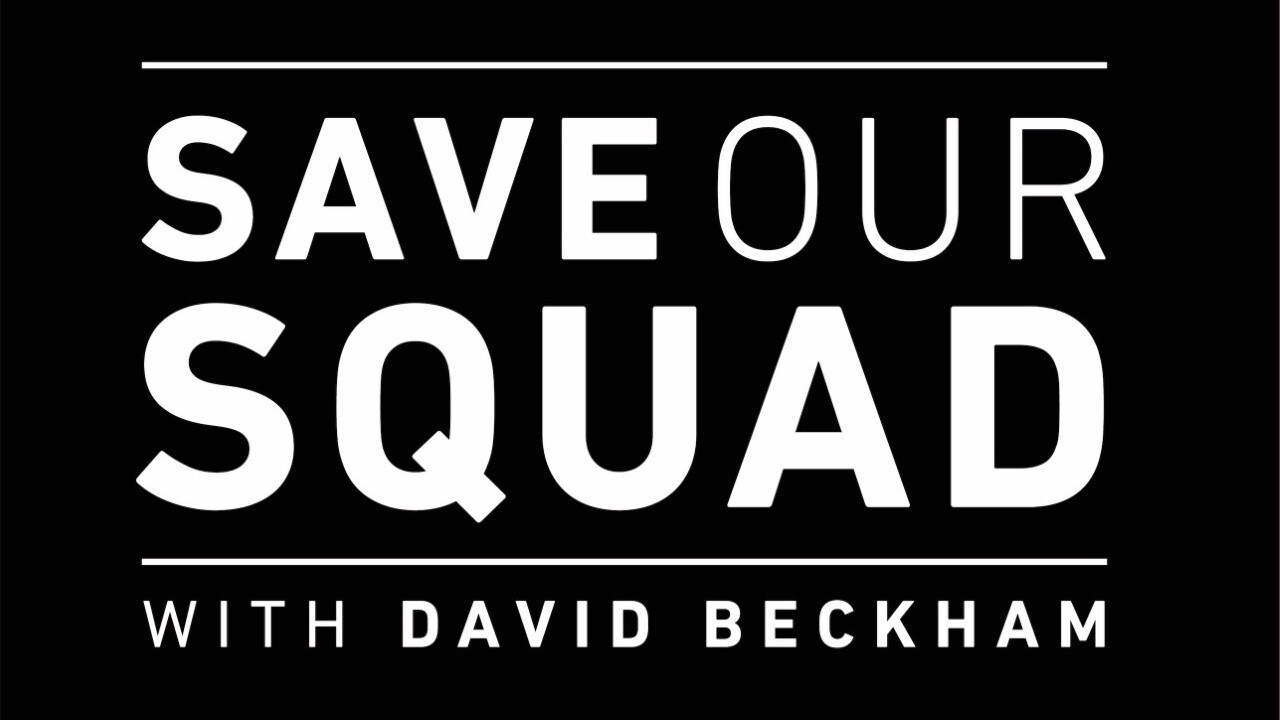 Save our Squad with David Beckham Logo
