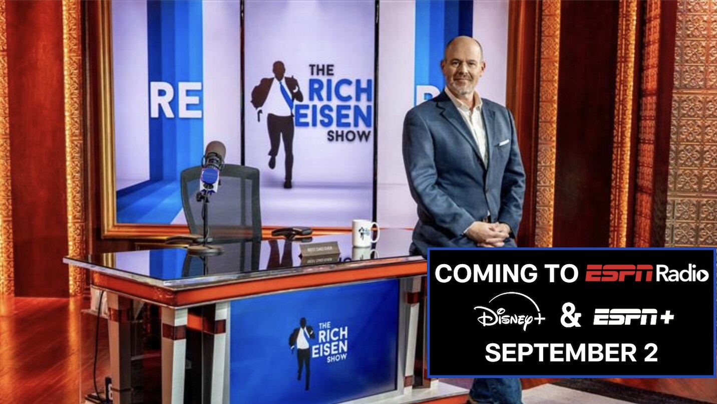 ESPN Radio To Broadcast The Rich Eisen Show Starting in September