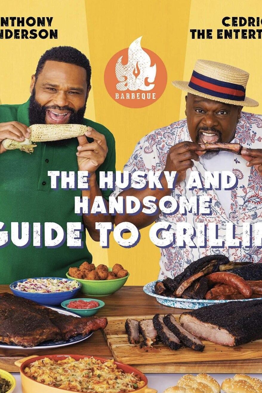 AC Barbeque: The Husky and Handsome Guide to Grilling