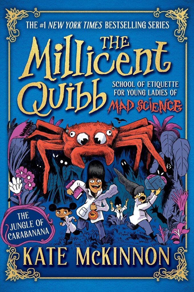 The Jungle of Carabanana: The Millicent Quibb School of Etiquette for Young Ladies of Mad Science