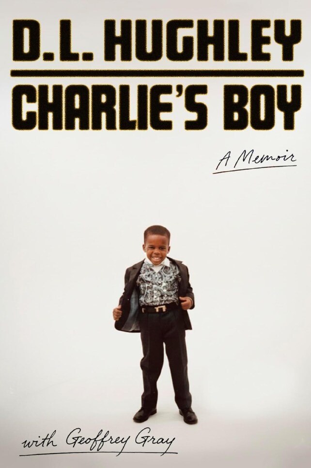 Charlie's Boy: A Memoir – Finding Salvation Through Humor: D.L. Hughley's Journey from Gang Life to Comedy Legend
