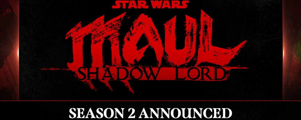 Maul’s Story Continues in Star Wars: Maul – Shadow Lord Season 2 - Announce