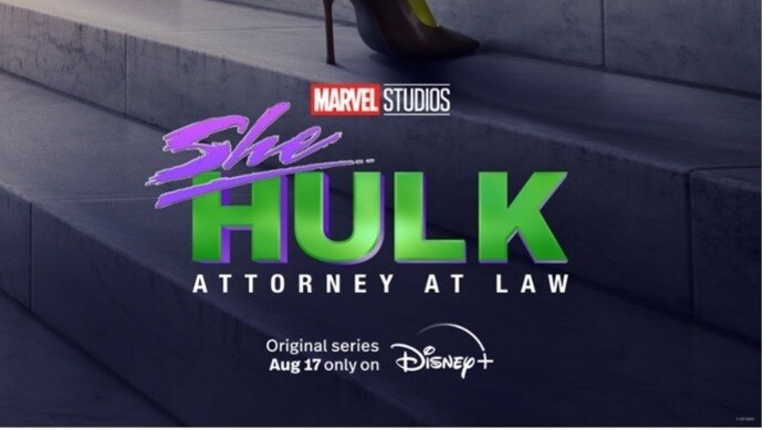 DISNEY+ RELEASES TRAILER FOR MARVEL STUDIOS’ “SHE-HULK: ATTORNEY AT LAW” PREMIERING 17 AUGUST