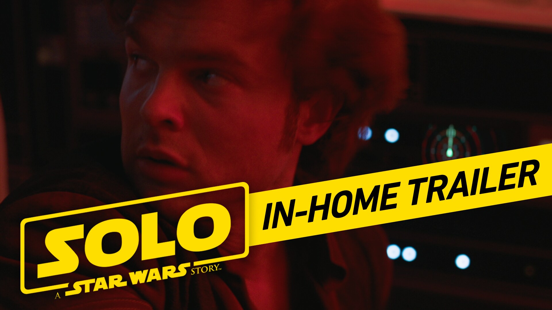 Solo: A Star Wars Story In-Home Trailer (Official)