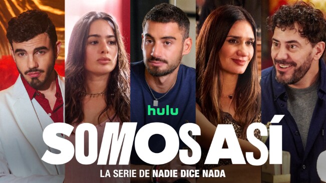 SOMOS ASÍ: LA SERIE DE NADIE DICE NADA ESTRENA EL 18 DE NOVIEMBRE EXCLUSIVAMENTE EN HULU EN DISNEY+